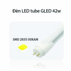 Đèn LED tube 42w GLED siêu sáng